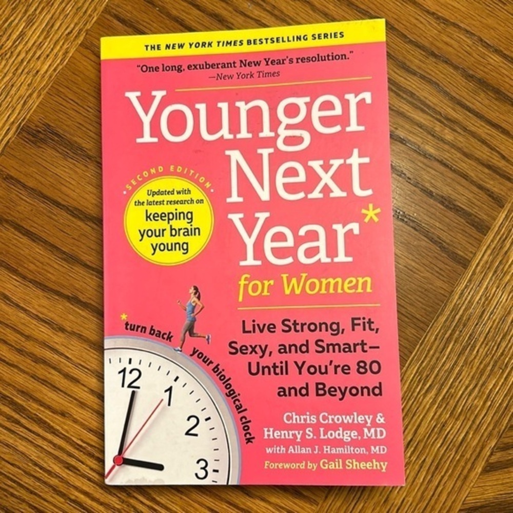 Younger Next Year for Women New York Times Bestseller Read Reading Book Health